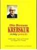 J�rgen H.R. Thomar "Die Breuss KREBSKUR richtig gemacht"
