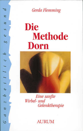Gerda Flemming "Die Methode Dorn" 2006