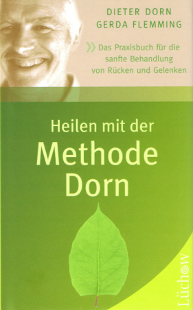 Dieter Dorn/Gerda Flemming - "Heilen mit der Methode Dorn"