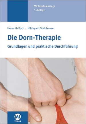 Helmuth Koch / Hildergard Steinhauser "Die Dorn Therapie"