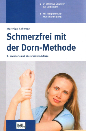 Matthias Schwarz "Schmerzfrei mit der Dornmethode"