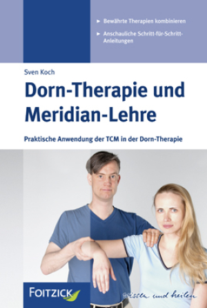 Sven Koch "Dorn-Therapie und Meridian-Lehre"